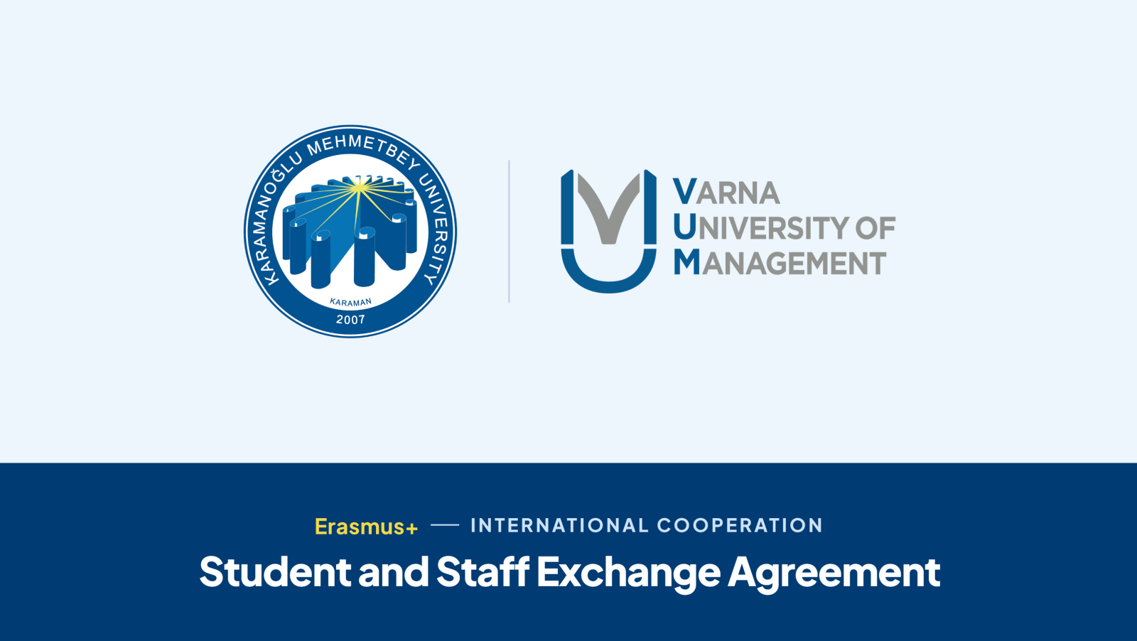 Erasmus+ cooperation between Karamanoğlu Mehmetbey University and Varna University of Management